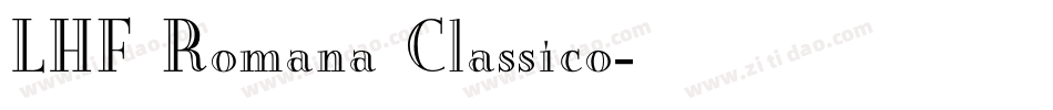 LHF Romana Classico字体转换